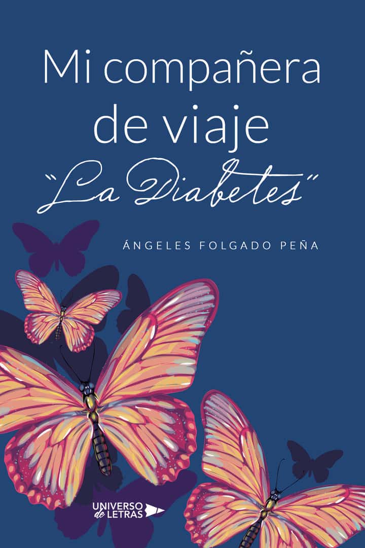 Mi compañera de viaje “La Diabetes”