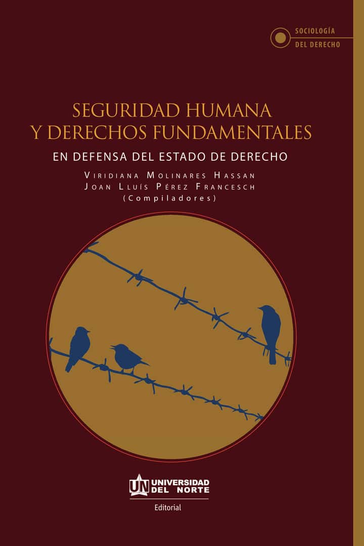 Seguridad humana y derechos fundamentales: En defensa del estado de derecho