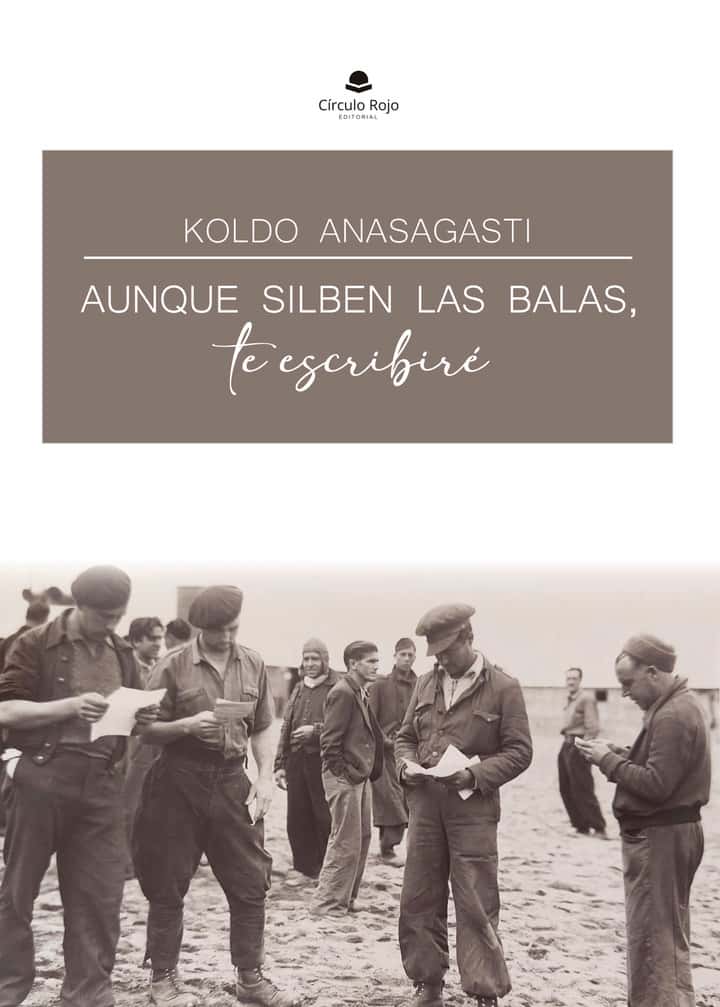 Aunque silben las balas, te escribiré
