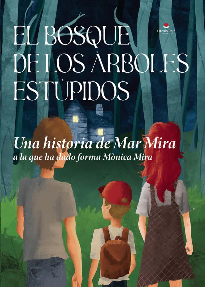 El bosque de los árboles estúpidos