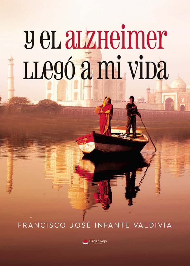 Y el alzheimer llegó a mi vida