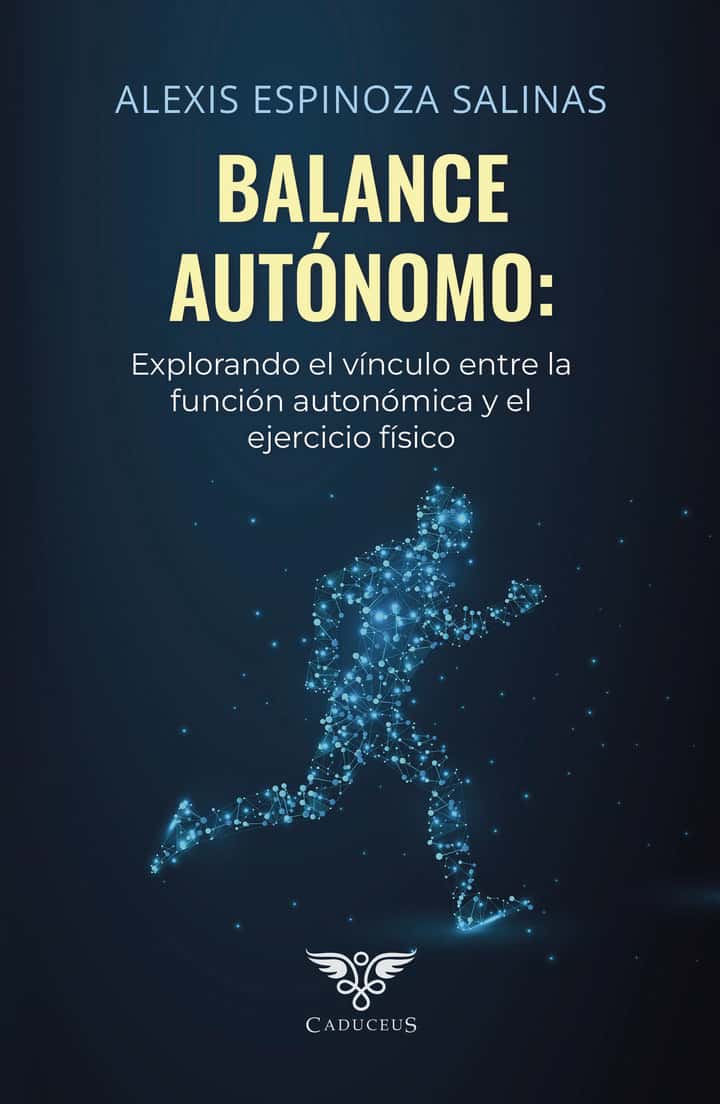 Balance autónomo: Explorando el vínculo entre la función autonómica y el ejercicio físico: Explorando el vínculo entre la función autonómica y el ejercicio físico