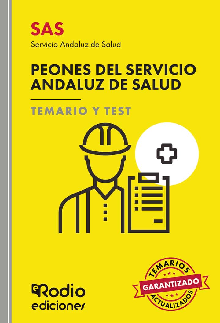SAS 2024. Peones del Servicio Andaluz de Salud. Temario y Test