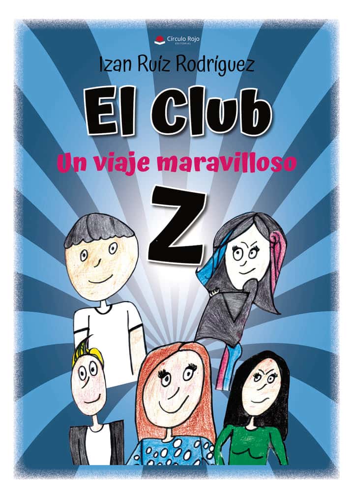 El club Z II: Un viaje maravilloso