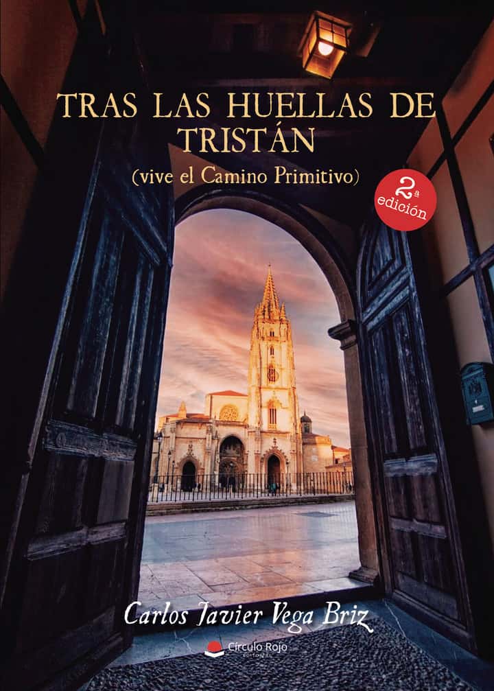 Tras las huellas de Tristán (vive el Camino Primitivo)