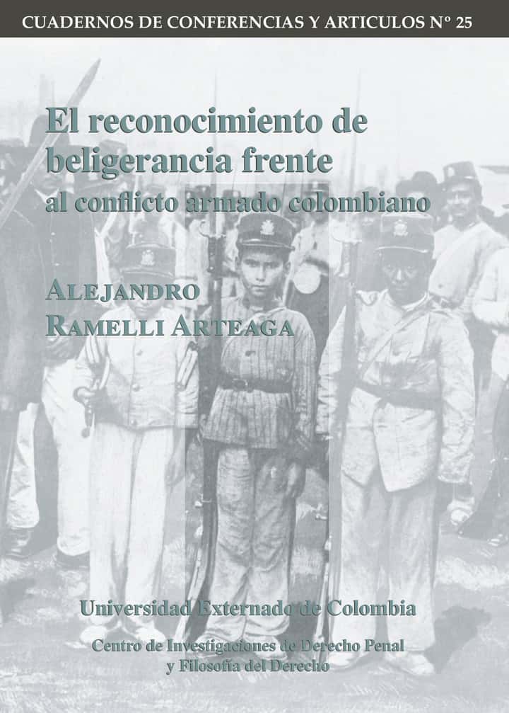 El reconocimiento de beligerancia frente al conflicto armado colombiano