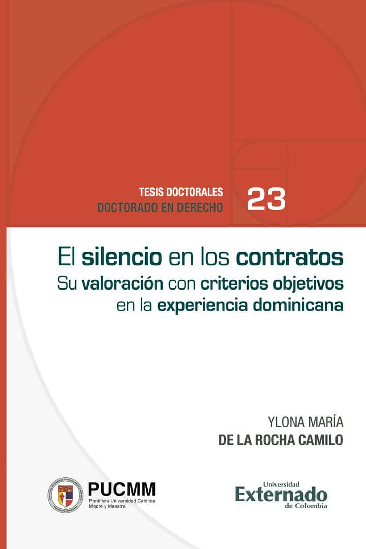 El silencio de los contratos civiles: Su valoración a partir de criterios objetivos en la experiencia dominicana