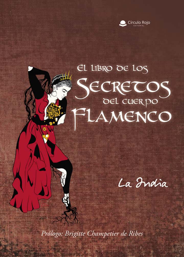 El libro de los secretos del cuerpo flamenco