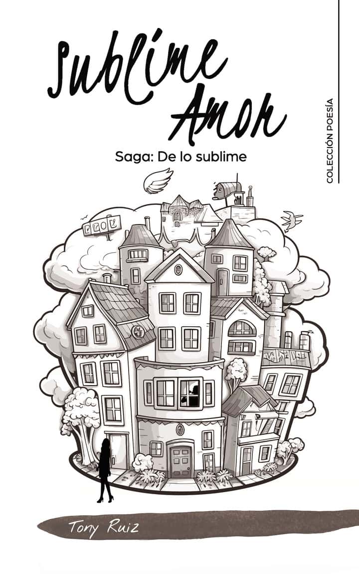 Sublime Amor: Saga: De lo sublime