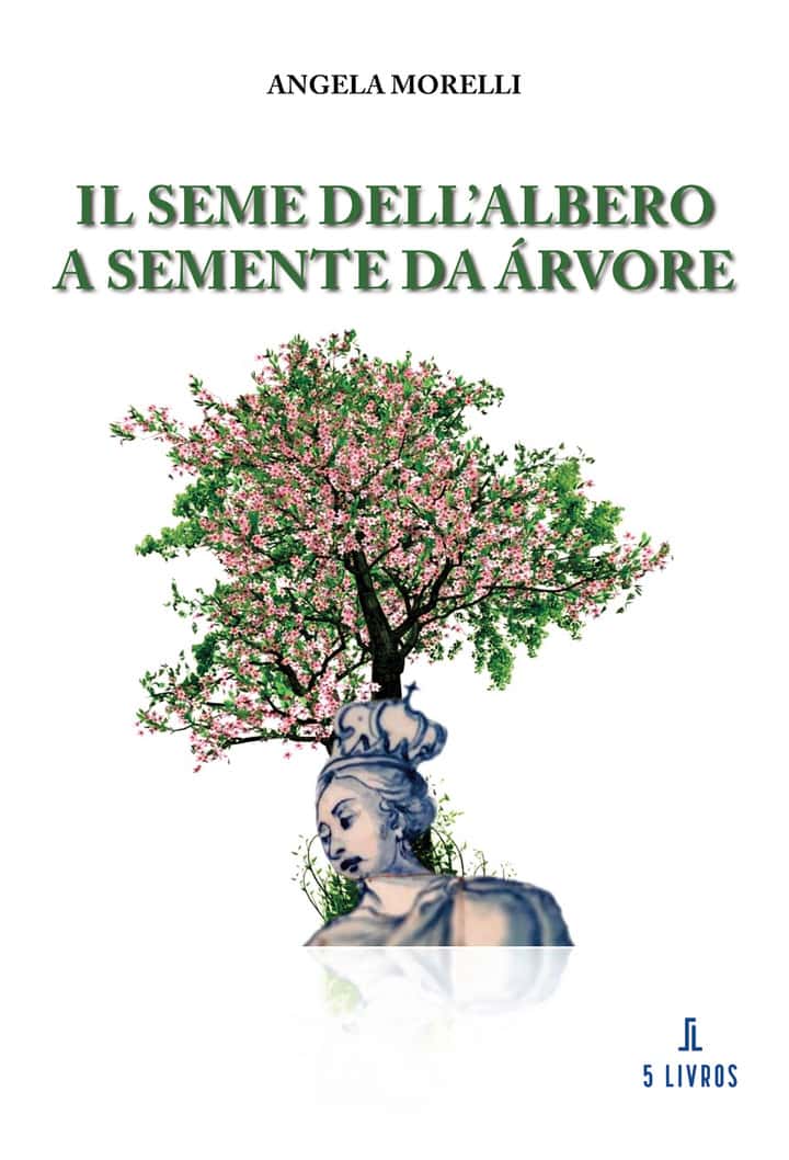 Il Seme Dell’albero – A Semente da Árvore