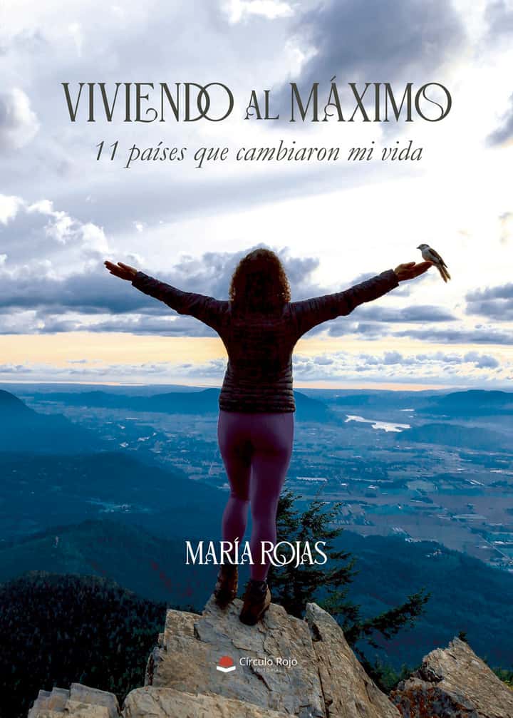 Viviendo al Máximo. 11 países que cambiaron mi vida