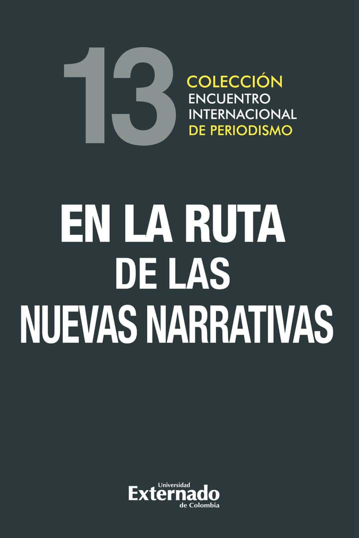 En la ruta de las nuevas narrativas