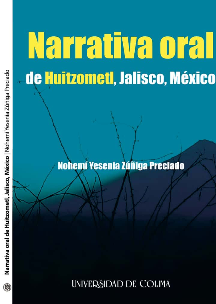 Narrativa oral de Huitzometl, Jalisco, México