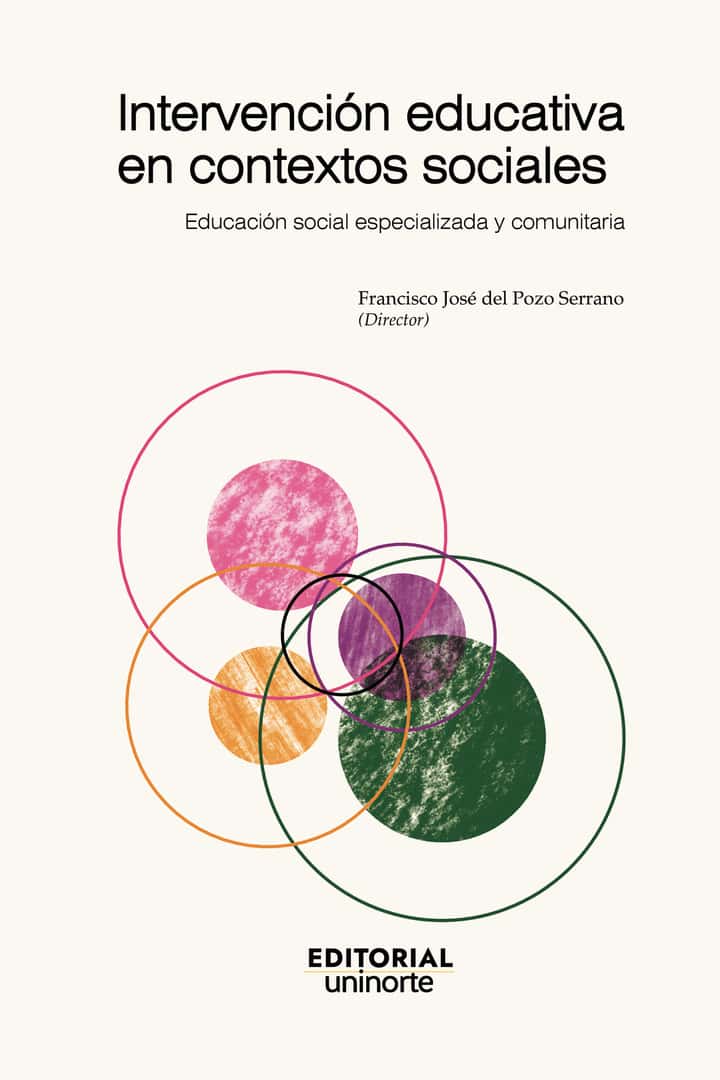 Intervención educativa en contextos sociales: Educación social especializada y comunitaria