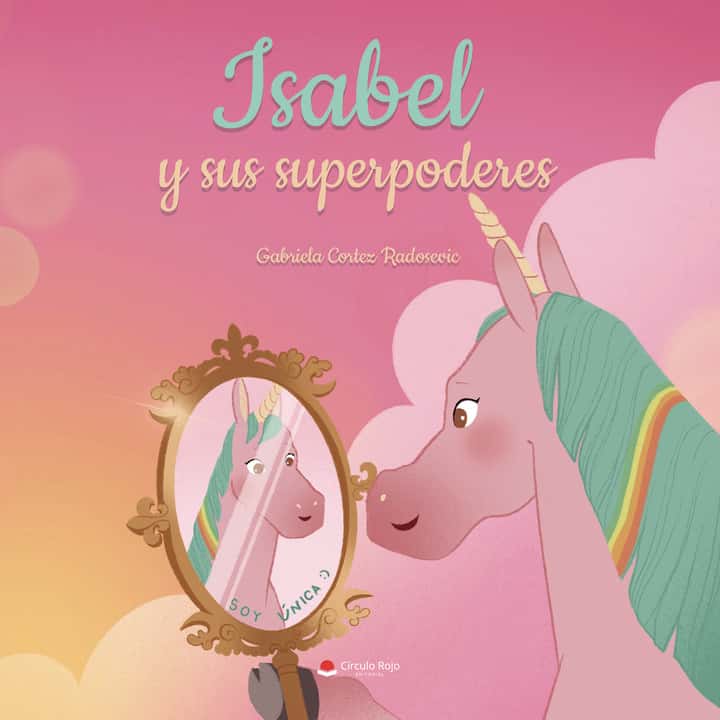 Isabel y sus super poderes