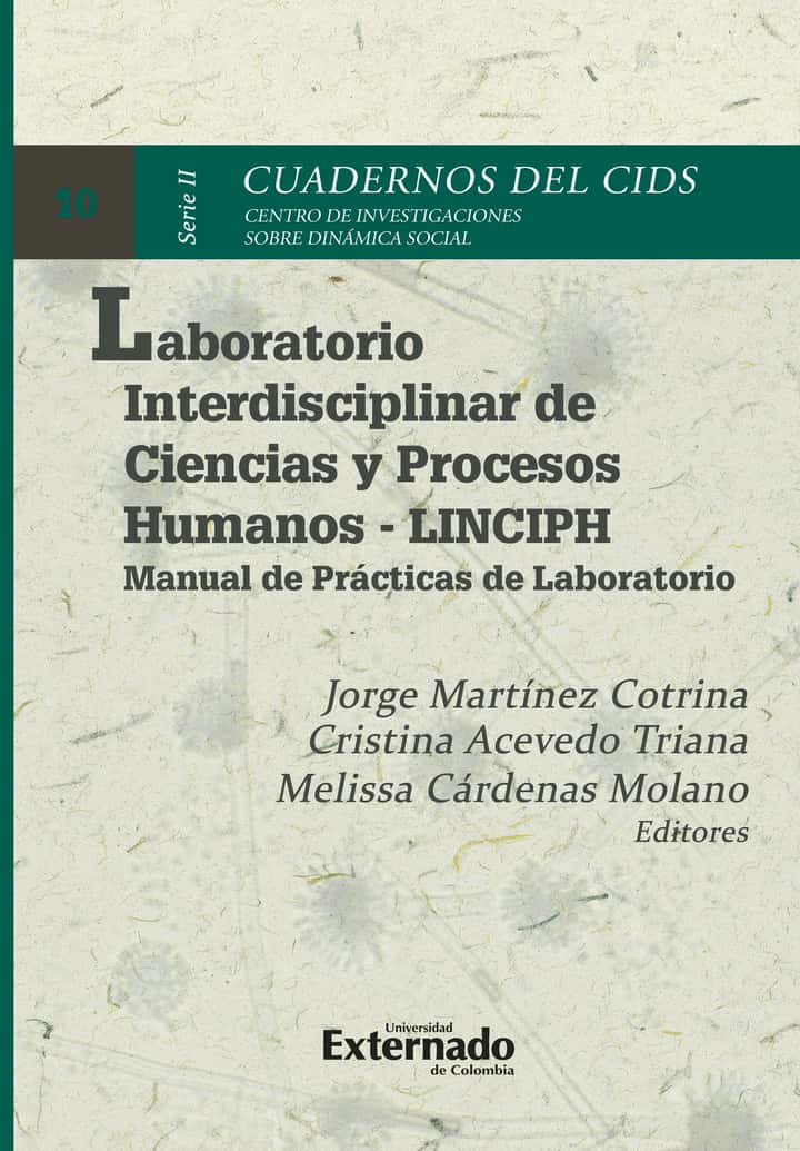 Laboratorio interdisciplinar de ciencias y procesos humanos - LINCIPH: Manual de prácticas de laboratorio