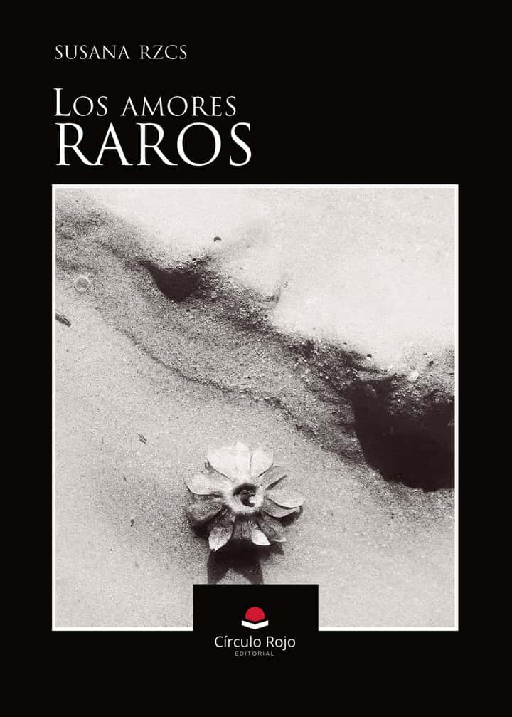 Los amores raros