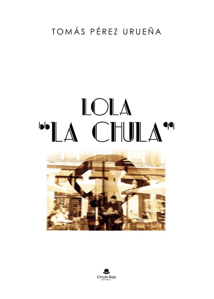 Lola “La Chula”