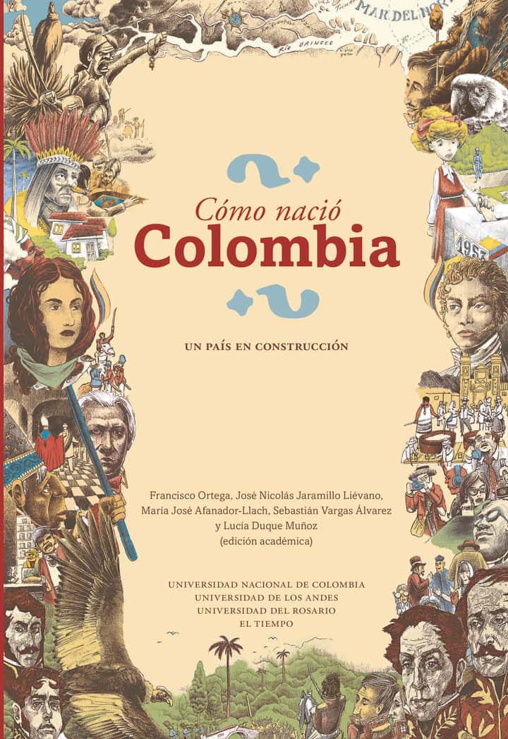 Cómo nació Colombia: Un país en construcción