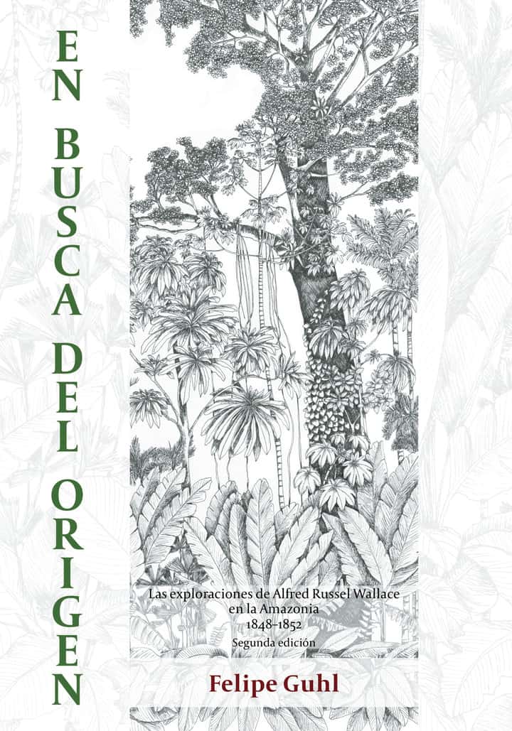En busca del origen: las exploraciones de Alfred Russel Wallace en la Amazonia 1848–1852