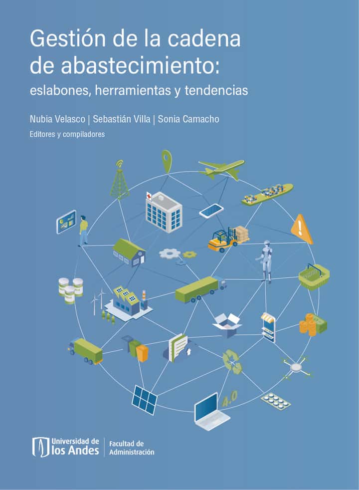 Gestión de la cadena de abastecimiento: eslabones, herramientas y tendencias