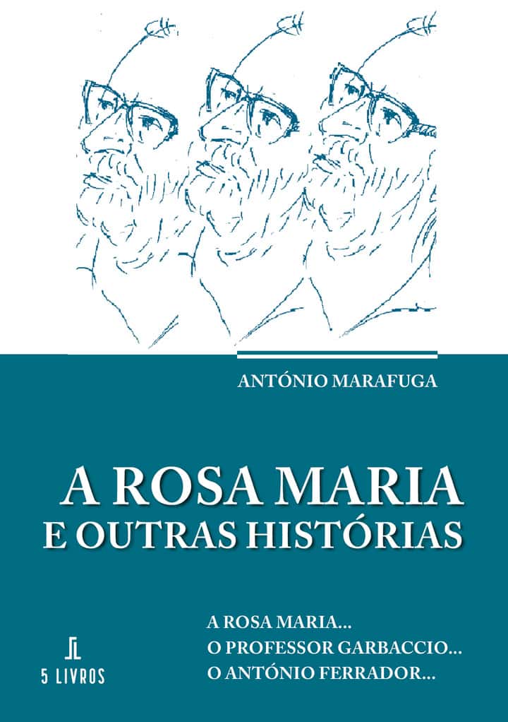 A Rosa Maria e outras histórias