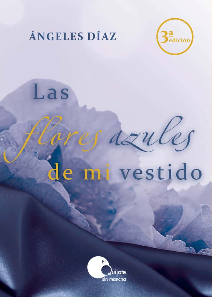 Las flores azules de mi vestido