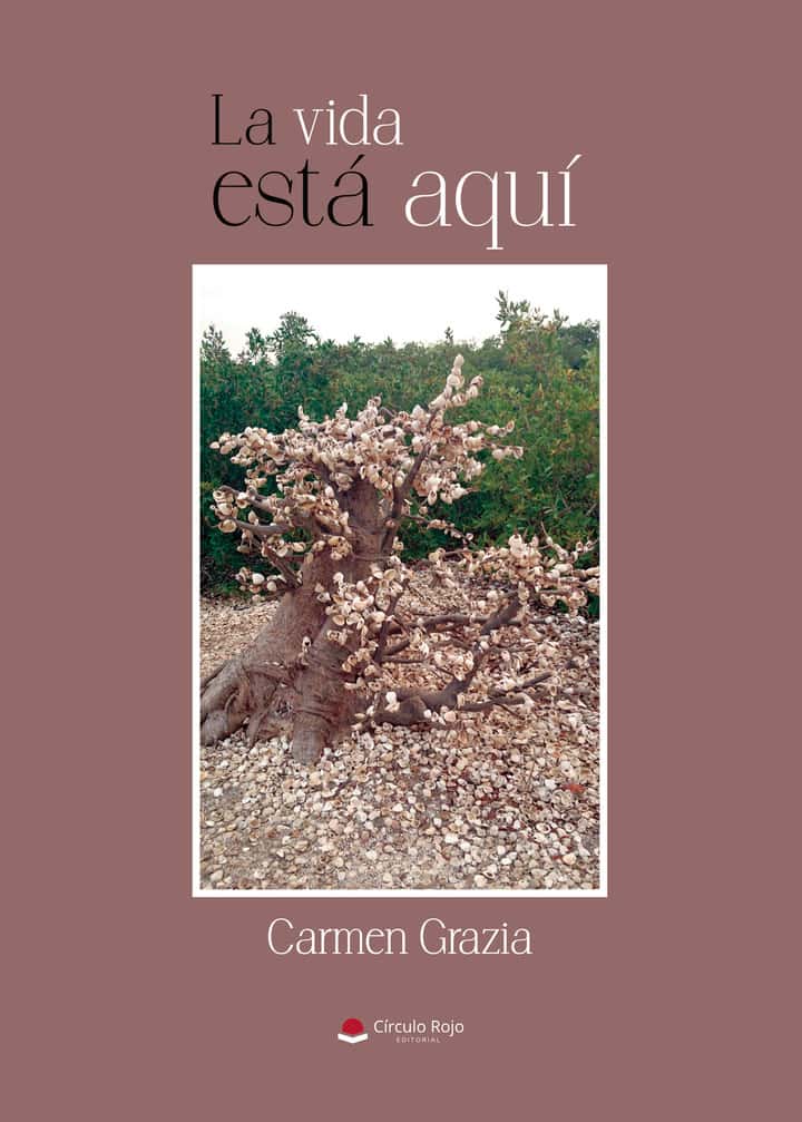 La vida está aquí