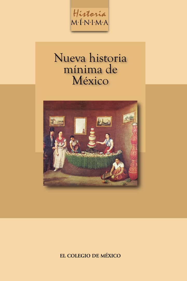 Nueva historia mínima de México