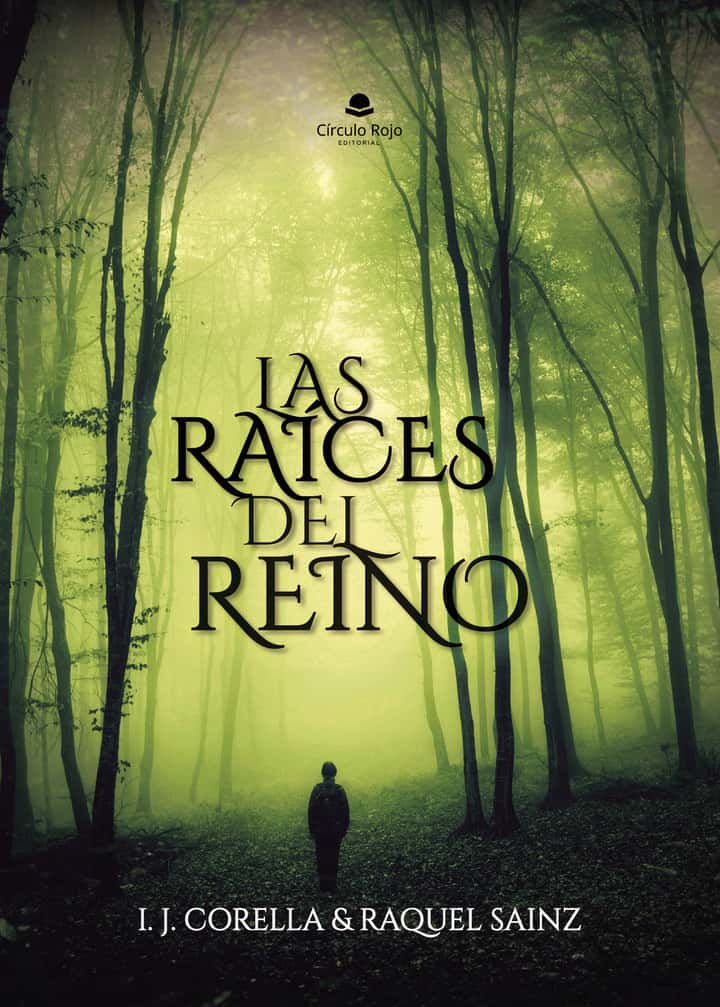 Las raíces del reino