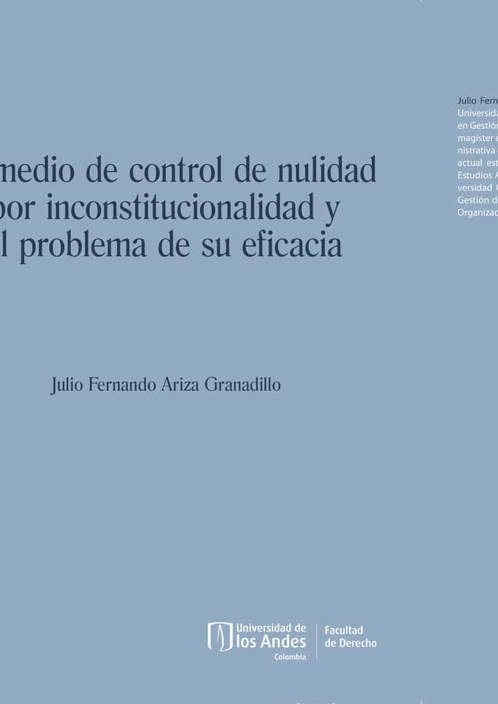 El medio de control de nulidad por inconstitucionalidad y el problema de su eficacia