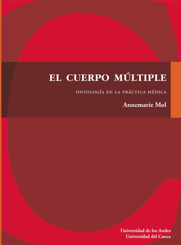 El cuerpo múltiple: Ontología en la práctica médica