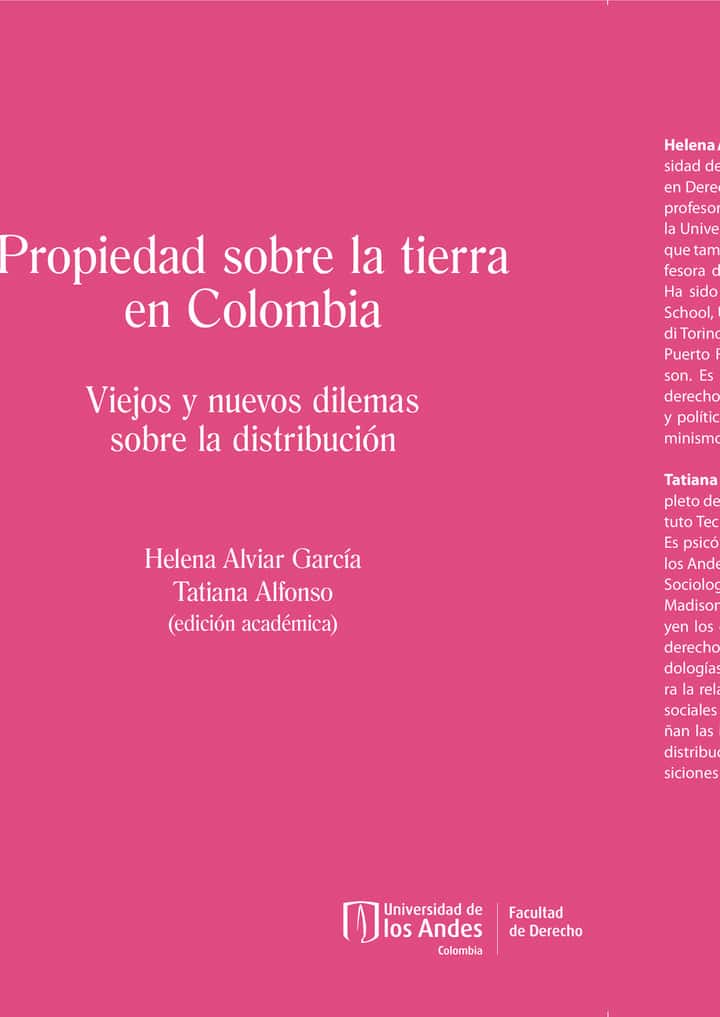 Propiedad sobre la tierra en Colombia: Viejos y nuevos dilemas sobre la distribución