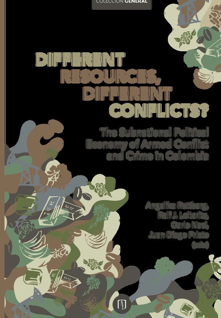 Different Resources, Different Conflicts?: The Subnational Political Economy of Armed Conflict and Crime in Colombia