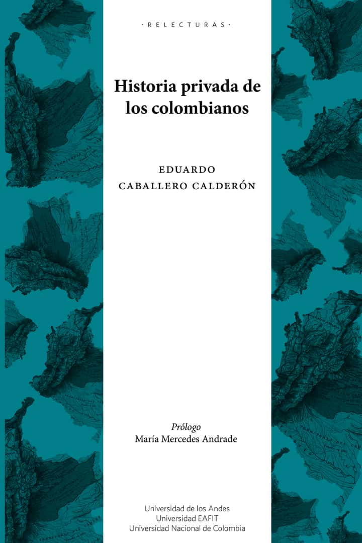Historia privada de los colombianos