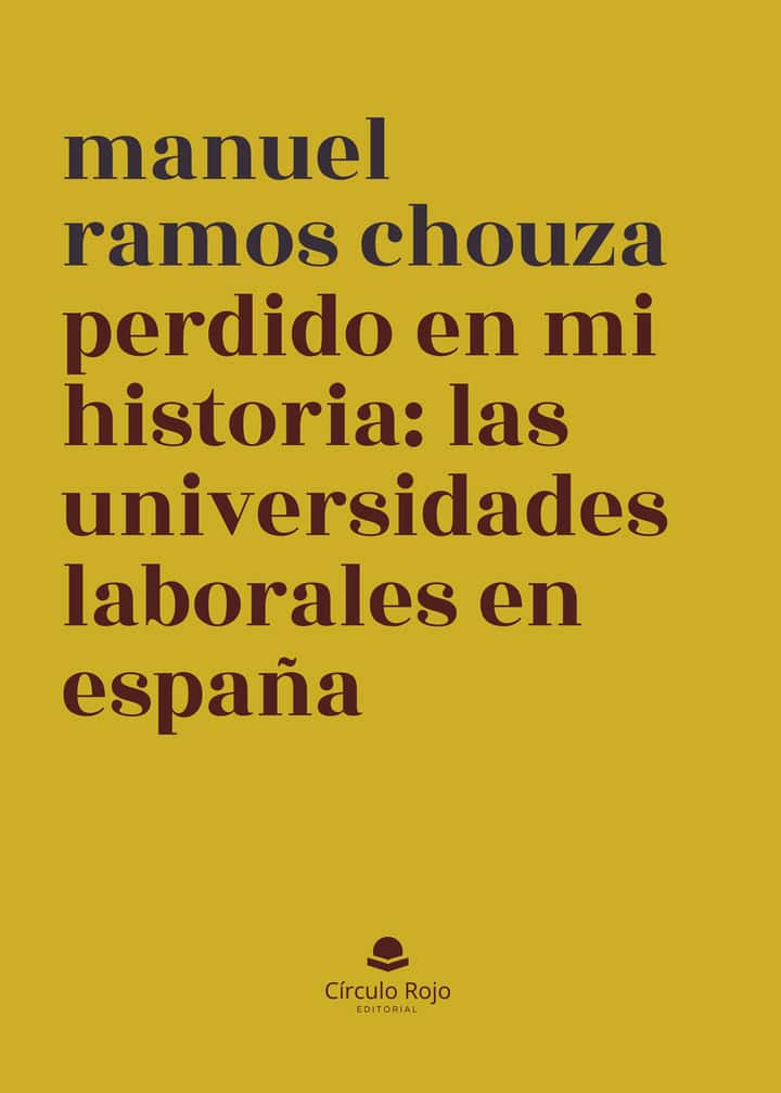 Perdido en mi historia: las Universidades Laborales en España