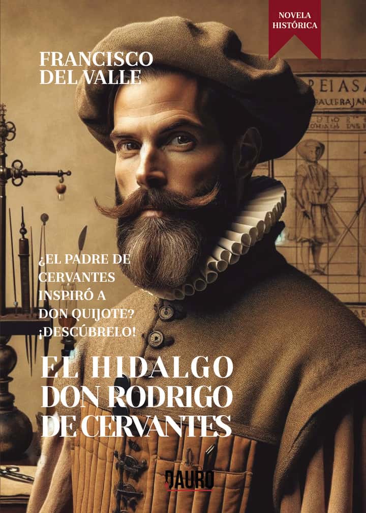 El hidalgo don Rodrigo de Cervantes