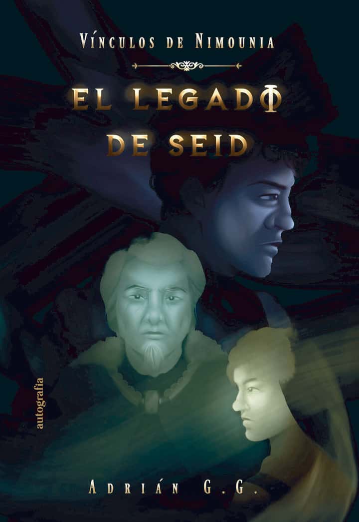 Vínculos de Nimounia: EL LEGADO DE SEID