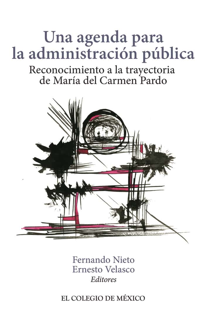 Una agenda para la administración pública.: Reconocimiento a la trayectoria de María del Carmen Pardo