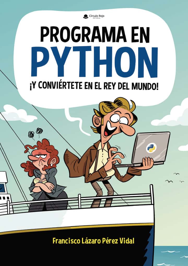 Programa en Python y conviértete en el Rey del Mundo