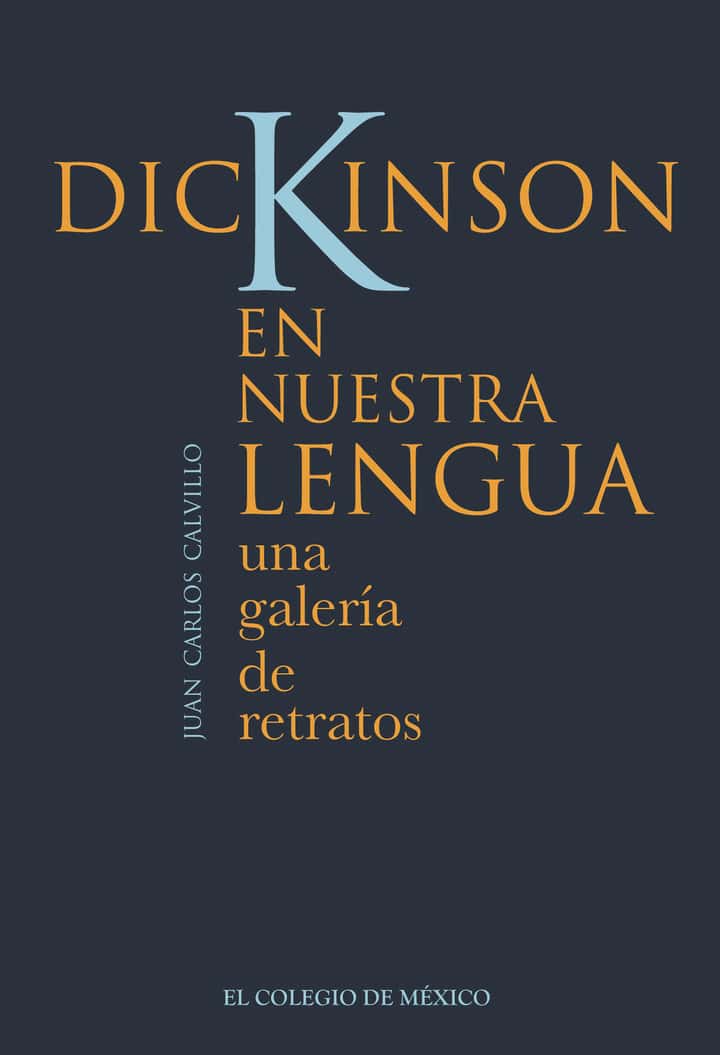 Dickinson en nuestra lengua:: una galería de retratos