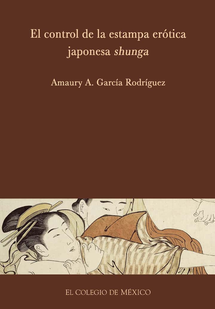 El Control de la Estampa Erótica Japonesa Shunga