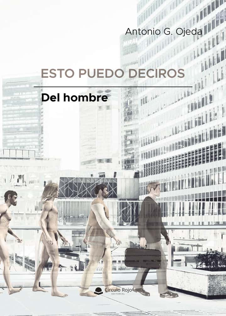 Esto puedo deciros… Del hombre
