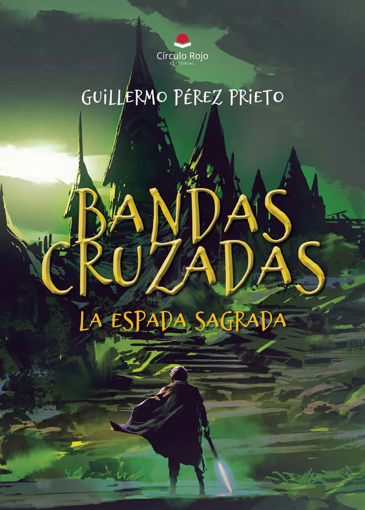 BANDAS CRUZADAS. La espada sagrada.