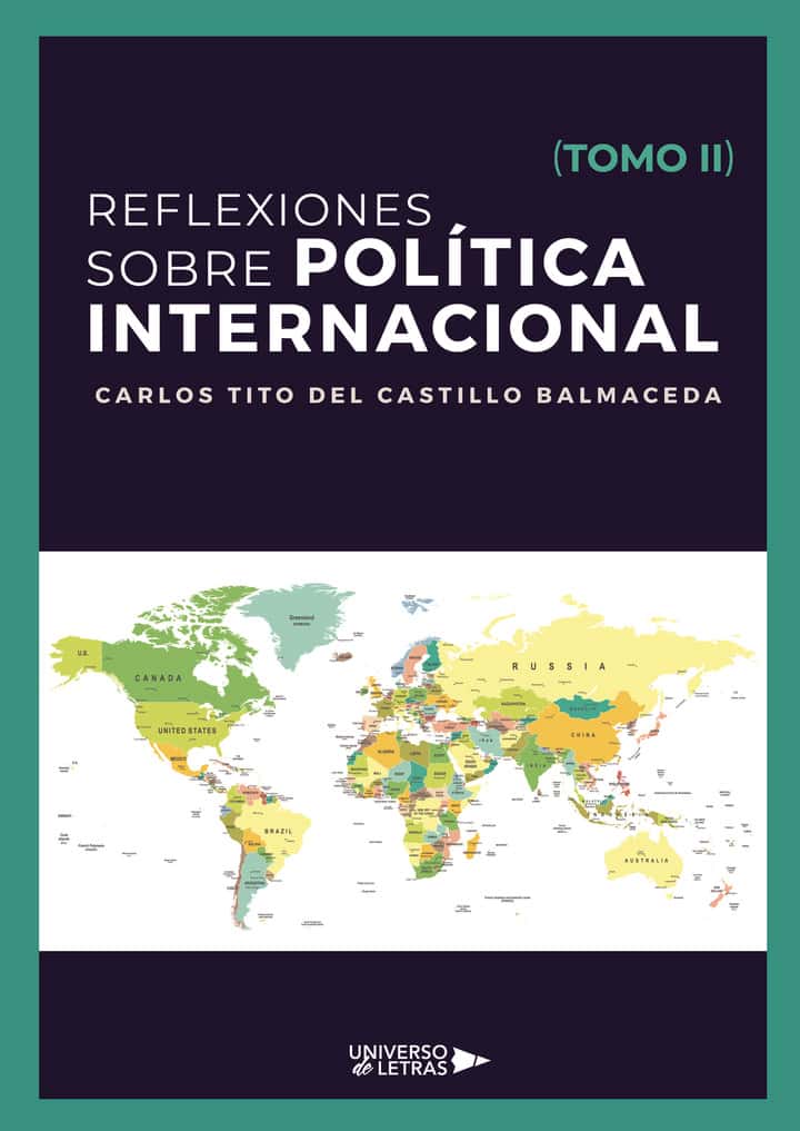 Reflexiones sobre Política Internacional (Tomo II)