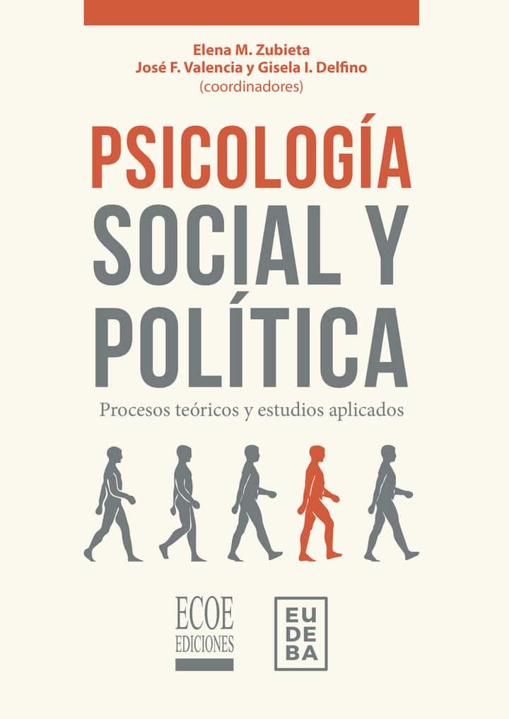 Psicología social y política: Procesos teóricos y estudios aplicados