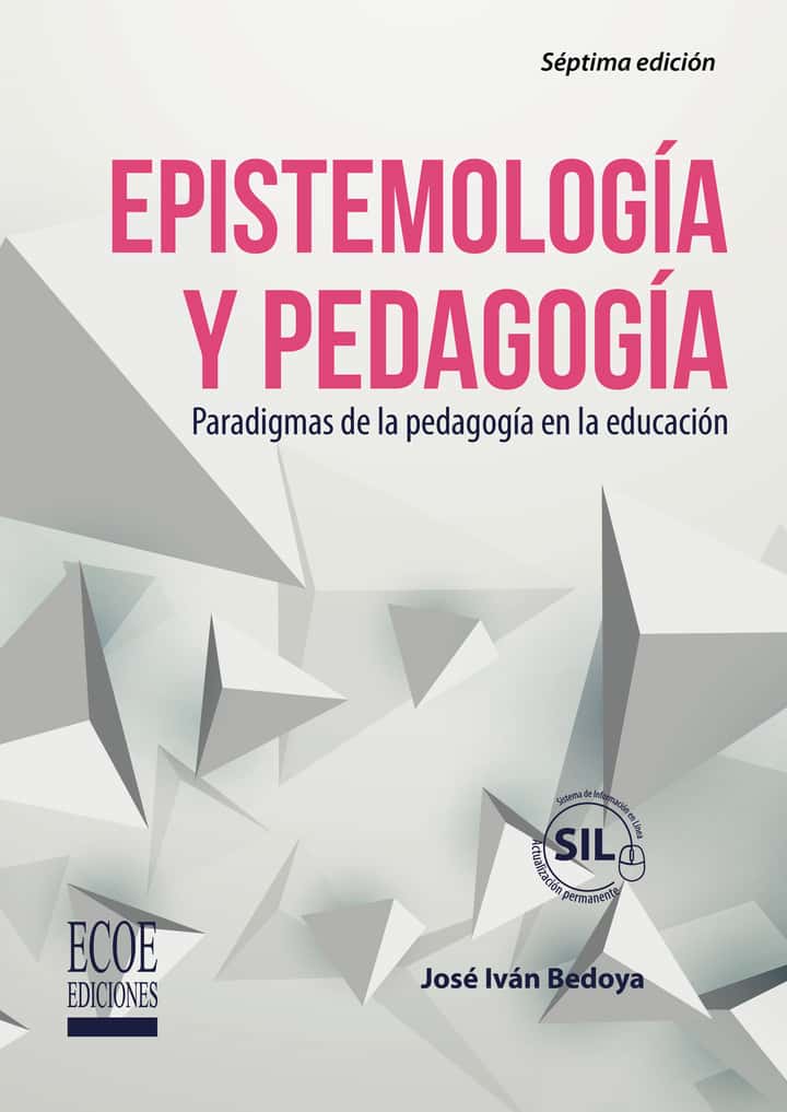 Epistemología y Pedagogía: Paradigmas de la pedagogía en la educación