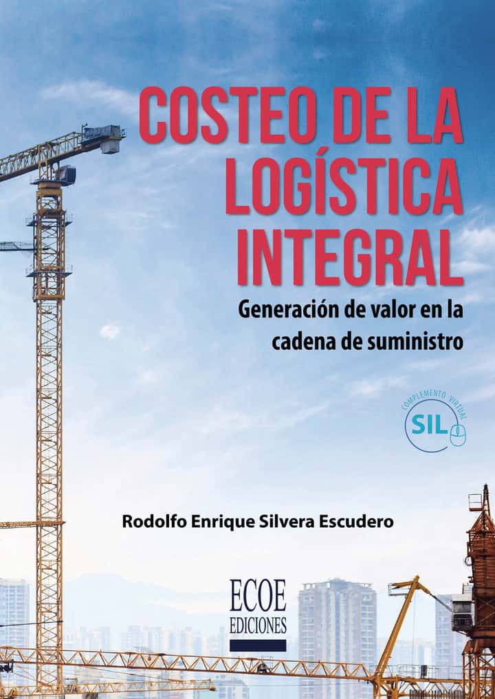 Costeo de la logística integral: Generación de valor en la cadena de suministro