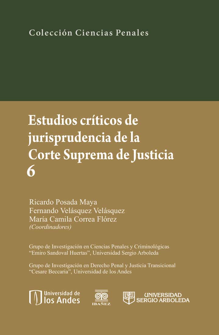 Estudios críticos de la jusrisprudencia de la Corte Suprema de Justicia 6