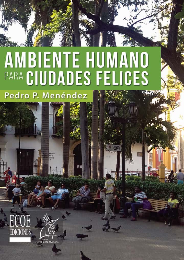 Ambiente humano para ciudades felices